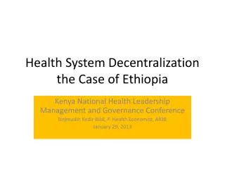 Health System Decentralization the Case of Ethiopia