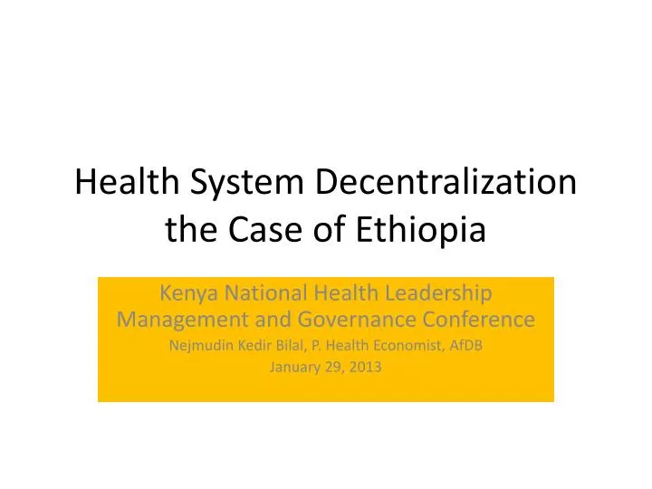 health system decentralization the case of ethiopia