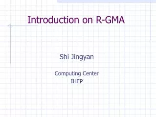 Introduction on R-GMA