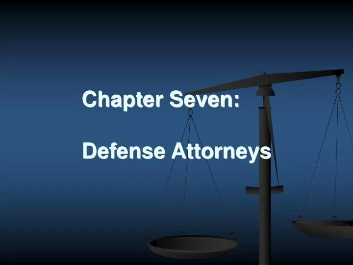 chapter seven defense attorneys