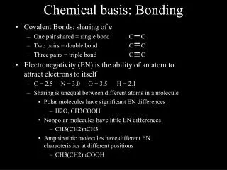 Chemical basis: Bonding