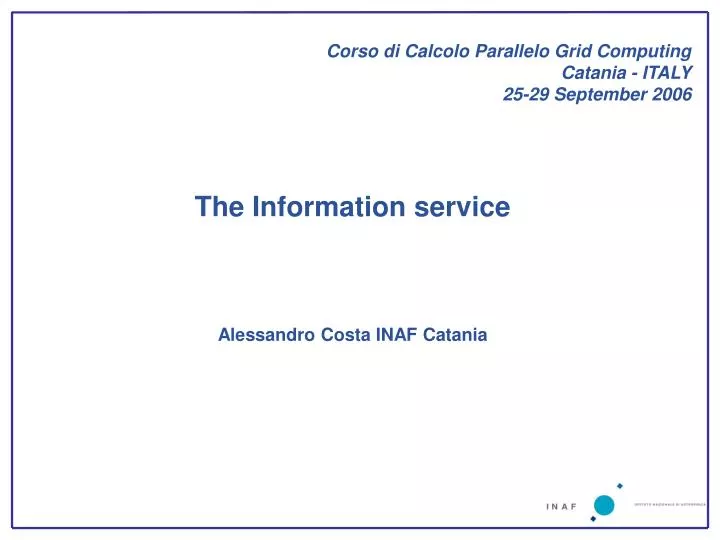 the information service alessandro costa inaf catania