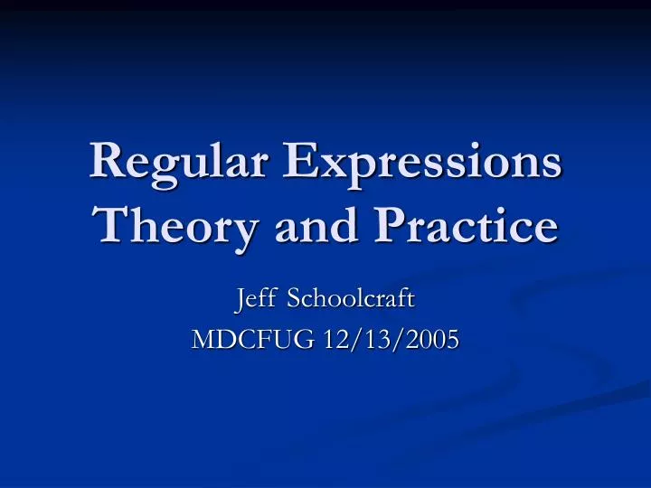 regular expressions theory and practice
