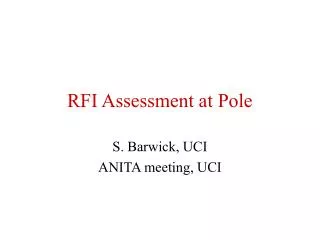 RFI Assessment at Pole