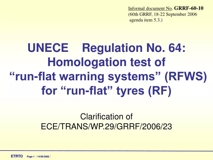 unece regulation no 64 homologation test of run flat warning systems rfws for run flat tyres rf