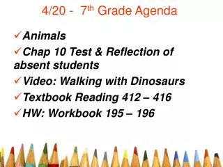 4/20 - 7 th Grade Agenda