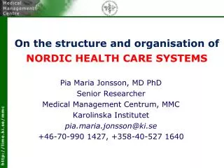 On the structure and organisation of NORDIC HEALTH CARE SYSTEMS