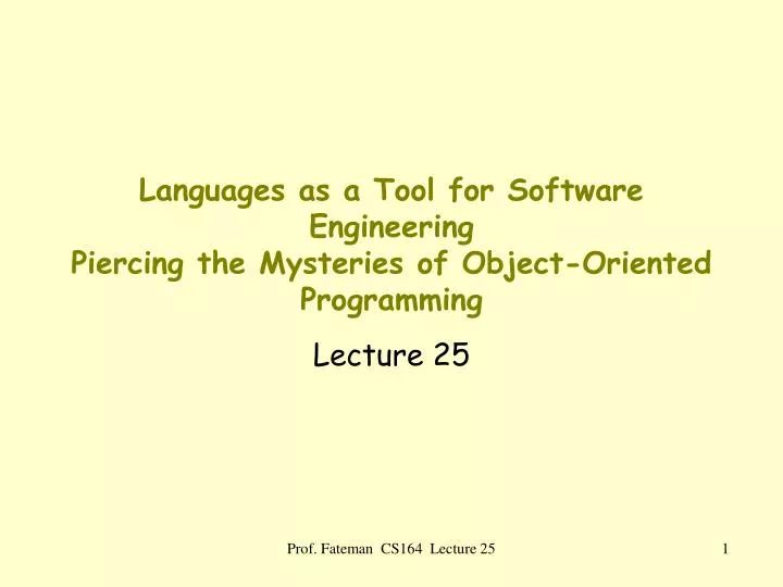 languages as a tool for software engineering piercing the mysteries of object oriented programming