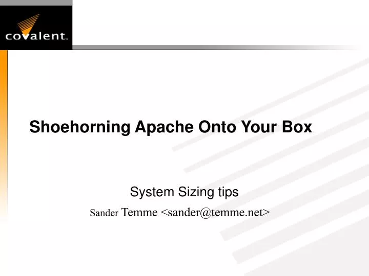shoehorning apache onto your box