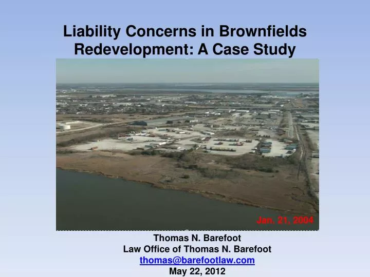 liability concerns in brownfields redevelopment a case study