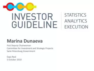 Marina Dunaeva First Deputy Chairwoman Committee for Investment and Strategic Projects