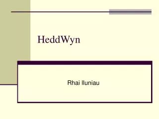 heddwyn