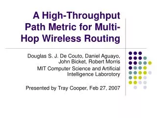 A High-Throughput Path Metric for Multi-Hop Wireless Routing