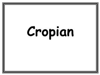 Cropian