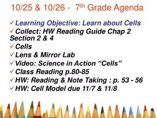 10/25 &amp; 10/26 - 7 th Grade Agenda