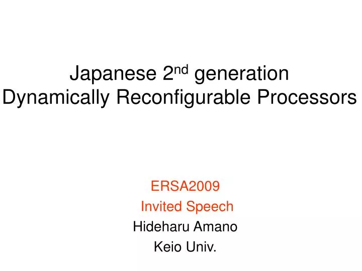 japanese 2 nd generation dynamically reconfigurable processors