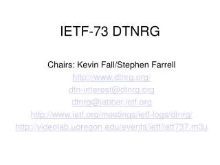 IETF-73 DTNRG