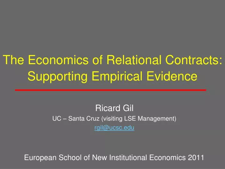 the economics of relational contracts supporting empirical evidence