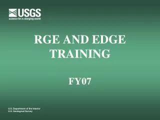 RGE AND EDGE TRAINING FY07
