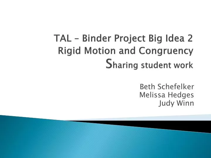 tal binder project big idea 2 r igid motion and congruency s haring s tudent work