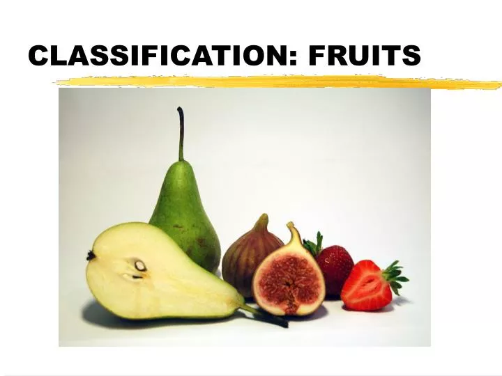 classification fruits