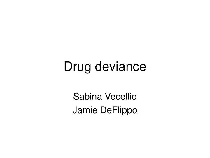 drug deviance