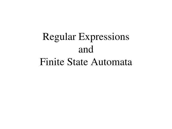 regular expressions and finite state automata