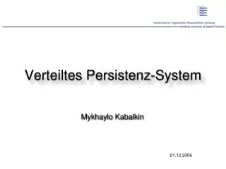 verteiltes persistenz system
