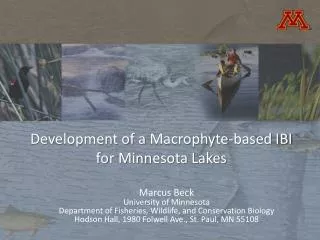 Development of a Macrophyte -based IBI for Minnesota Lakes