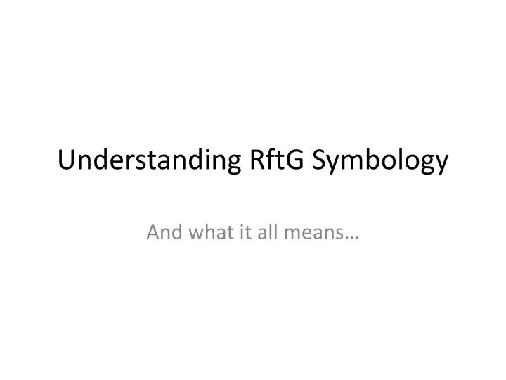 understanding rftg symbology