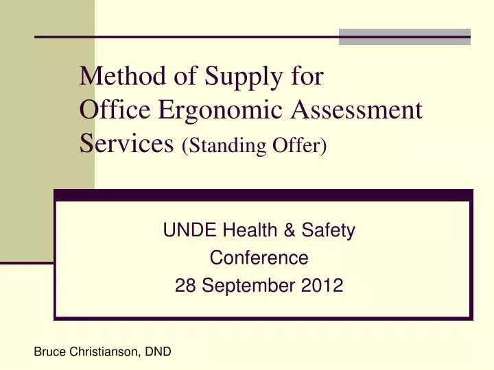 method of supply for office ergonomic assessment services standing offer