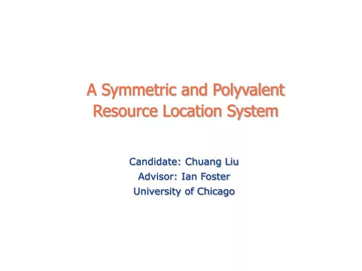 a symmetric and polyvalent resource location system