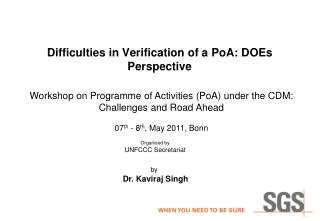 Difficulties in Verification of a PoA : DOEs Perspective
