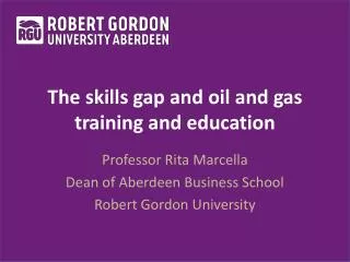 The skills gap and oil and gas training and education