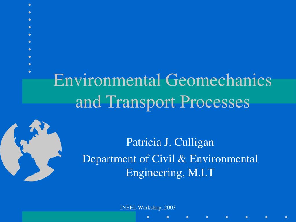 PPT - Environmental Geomechanics and Transport Processes PowerPoint ...