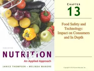 Food Safety and Technology: Impact on Consumers and In Depth