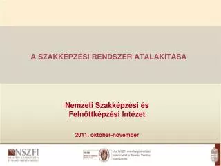 a szakk pz si rendszer talak t sa