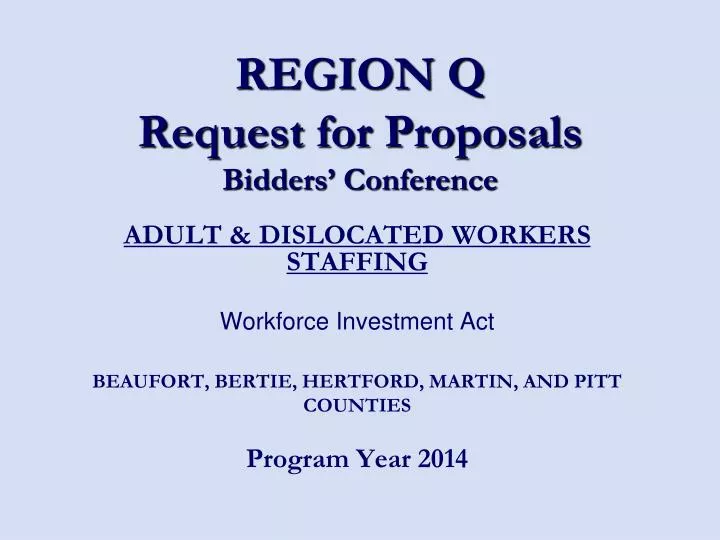 region q request for proposals bidders conference