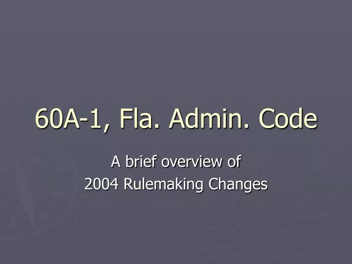 60a 1 fla admin code