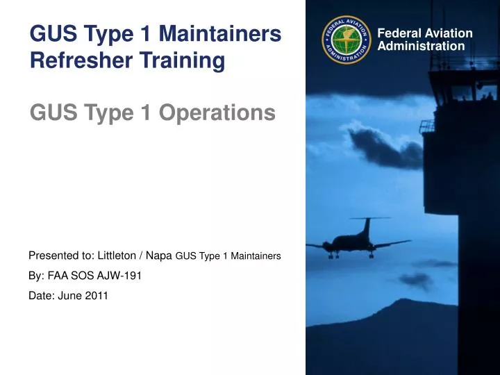 gus type 1 maintainers refresher training