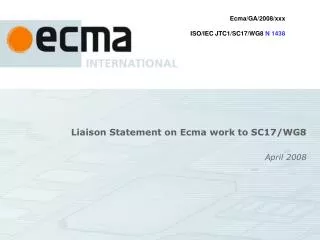 Liaison Statement on Ecma work to SC17/WG8