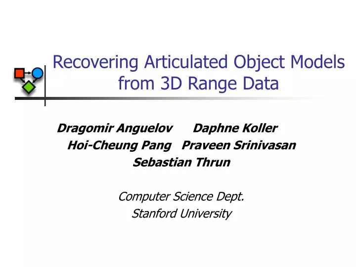 recovering articulated object models from 3d range data