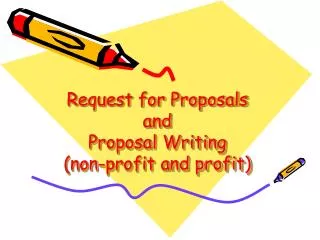 Request for Proposals and Proposal Writing (non-profit and profit)