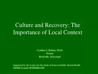Culture and Recovery: The Importance of Local Context