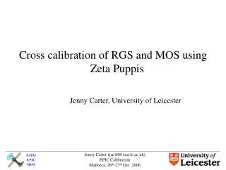Cross calibration of RGS and MOS using Zeta Puppis