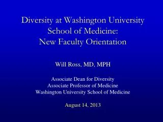 Diversity at Washington University School of Medicine: New Faculty Orientation