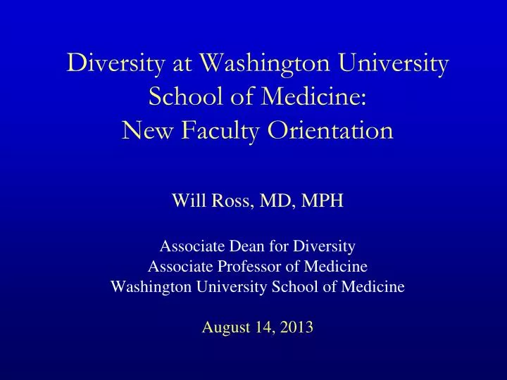 diversity at washington university school of medicine new faculty orientation