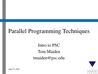Parallel Programming Techniques