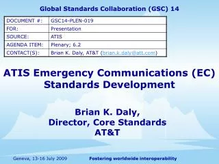 ATIS Emergency Communications (EC) Standards Development