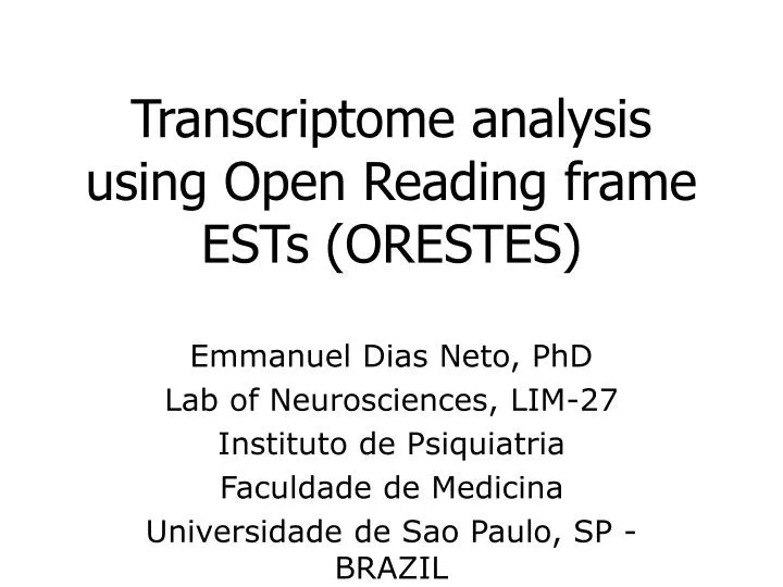 transcriptome analysis using open reading frame ests orestes